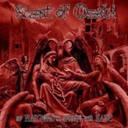 Scent Of Death (SUR) : Of Martyrs's Agony and Hate